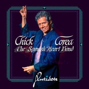 CHICK COREA & THE SPANISH HEART BAND Antidote