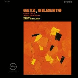 STAN GETZ & JOAO GILBERTO Getz/Gilberto (Verve Acoustic Sounds Series)