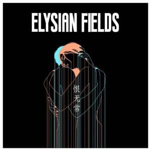 ELYSIAN FIELDS  Transience Of Life LP