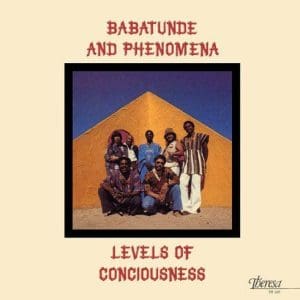 BABATUNDE AND PHENOMENA Levels Of Conciousness (Pure Pleasure)