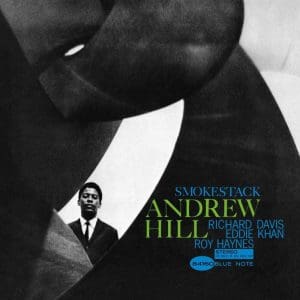 ANDREW HILL Smokestack (Blue Note 80)