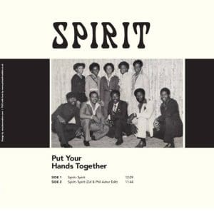 SPIRIT Put Your Hands Together - Original Mix / Zaf & Phil Asher Edit