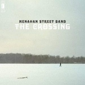 MENAHAN STREET BAND The Crossing