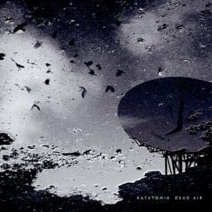 KATATONIA Dead Air ( 2LP 140Gram Gatefold Vinyl )