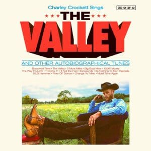 CHARLEY CROCKETT The Valley