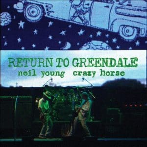 NEIL YOUNG & CRAZY HORSE Return To Greendale (Live) 2CD