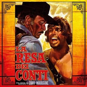 OST / MORRICONE La Resa Dei Conti, Music by Ennio Morricone