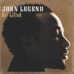 JOHN LEGEND Get Lifted