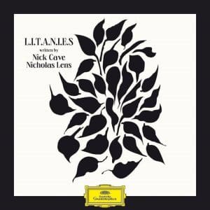 NICHOLAS LENS, NICK CAVE Litanies