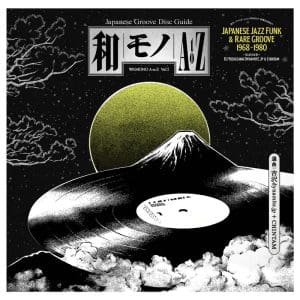 VA Wamono A to Z Vol. I - Japanese Jazz Funk & Rare Groove 1968-1980 (Selected by DJ Yoshizawa Dynamite & Chintam)