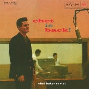 CHET BAKER SEXTET Chet Is Back (Speakers Corner)