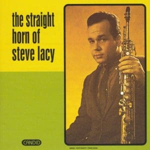 STEVE LACY The Straight Horn Of Steve Lacy (Pure Pleasure)