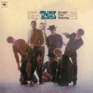 THE BYRDS Younger Than Yesterday