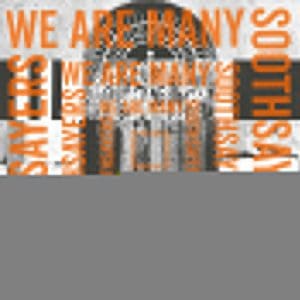 SOOTHSAYERS  We Are Many