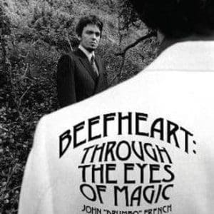 JOHN FRENCH "DRUMBO" Beefheart : Through the Eyes Of Magic (Book)