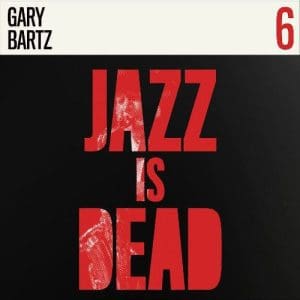 GARY BARTZ & ALI SHAHEED MUHAMMAD, ADRIAN YOUNGE Gary Bartz JID006