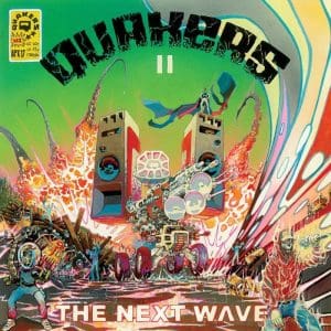 QUAKERS II: The Next Wave