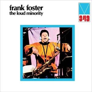 FRANK FOSTER The Loud Minority (LP+Book RSD 2021 Drop 1)