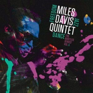 MILES DAVIS QUINTET  Freedom Jazz Dance: The Bootleg Vol. 5