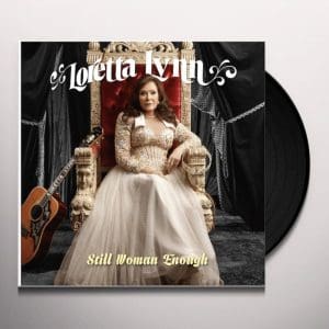 LORETTA LYNN Still Woman Enough Vinyl