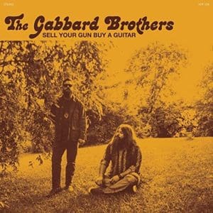 THE GABBARD BROTHERS  Sell Your Gun Buy A Guitar 7"