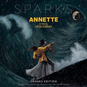SPARKS Annette: Cannes Edition Original Motion Picture Soundtrack
