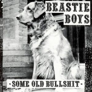 BEASTIE BOYS Some Old Bullshit
