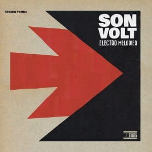 SON VOLT Electro Melodier