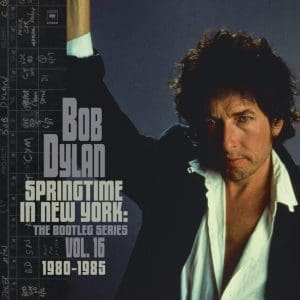 BOB DYLAN Springtime In New York: The Bootleg Series, Vol. 16 (1980 – 1985) 5CD