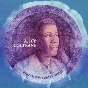 ALICE COLTRANE Kirtan : Turiya Sings 2LP