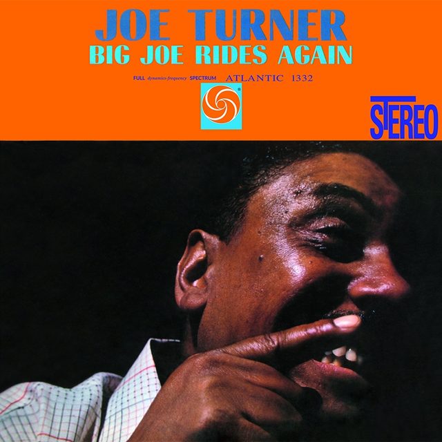 JOE TURNER Big Joe Rides Again (Speakers Corner)