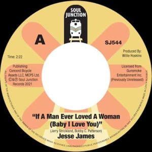 JESSE JAMES If A Man Ever Loved A Woman (Baby I Love You)