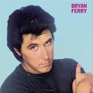 BRYAN FERRY These Foolish Things (Abbey Road remaster)