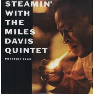 MILES DAVIS  Steamin'