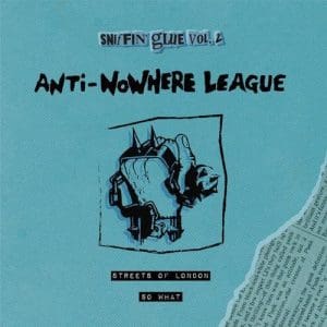 ANTI-NOWHERE LEAGUE Streets Of London / So What (Blue) 7"