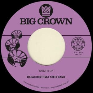 BACAO RHYTHM & STEEL BAND Raise It Up b/w Space