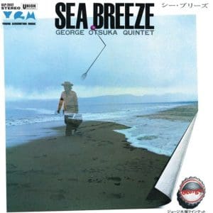 GEORGE OTSUKA QUINTET Sea Breeze