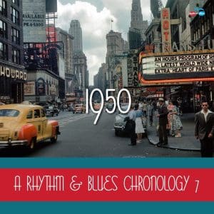 VA A Rhythm & Blues Chronology 7, 1950 4CD