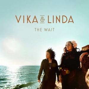 VIKA & LINDA The Wait