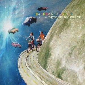 THE BARENAKED LADIES Detour De Force CD
