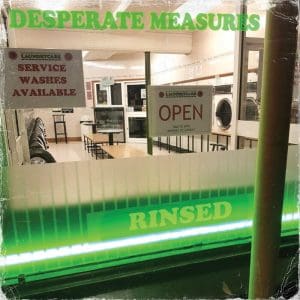 DESPERATE MEASURES Rinsed 10"