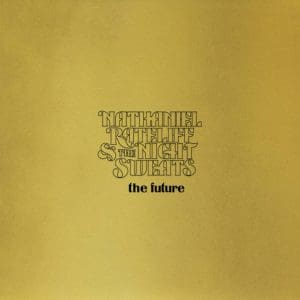 NATHANIEL RATELIFF & THE NIGHT SWEATS Future CD