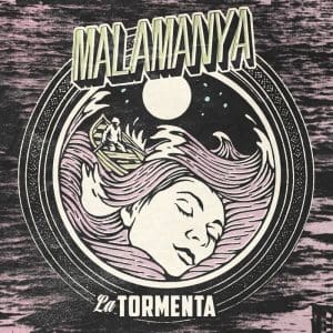 MALAMANYA La Tormenta / Frio 7"