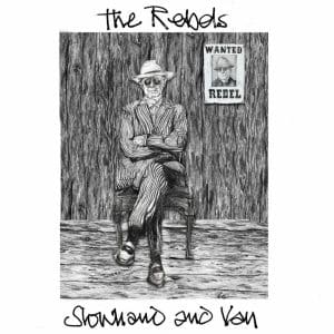 SLOWHAND AND VAN The Rebels 12"