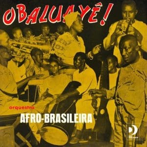 ORQESTRA AFRO BRASILEIRA Obaluay’ 10"