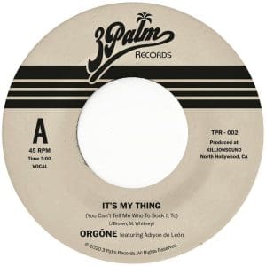 ORGONE It's My Thing