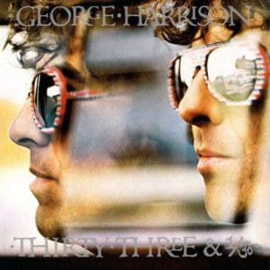 GEORGE HARRISON Thirty Three & 1/3