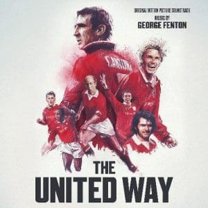 GEORGE FENTON The United Way (Original Motion Picture Sound Track) 2LP+10"