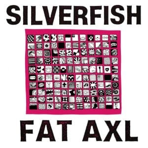 SILVERFISH Fat Axl (splatter vinyl)