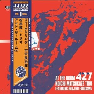 KOICHI MATSUKAZE TRIO FEAT RYOJIRO FURUSAWA At The Room 427 2LP